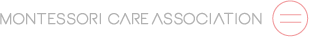MONTESSORI CARE ASSOCIATION